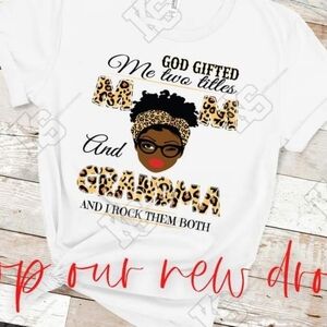 Mom and Grandma 2 Titles Tee